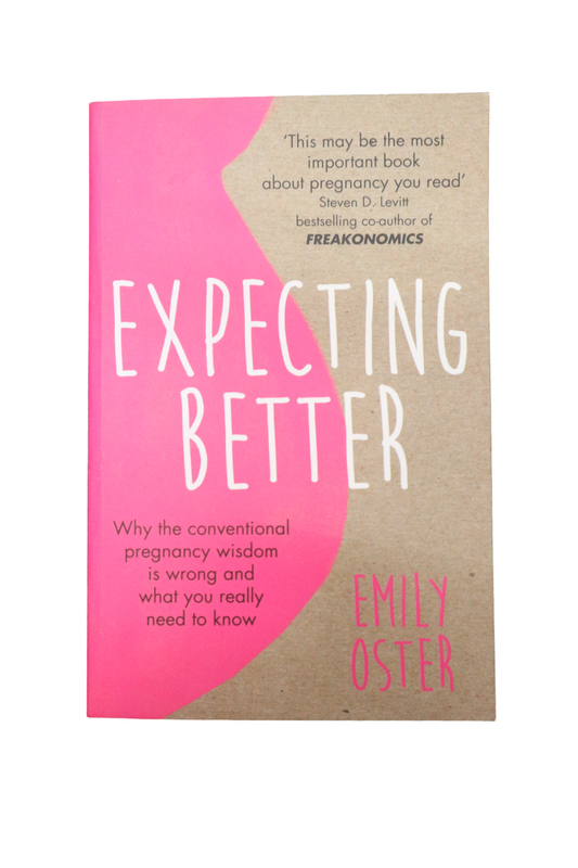 Expecting Better Book